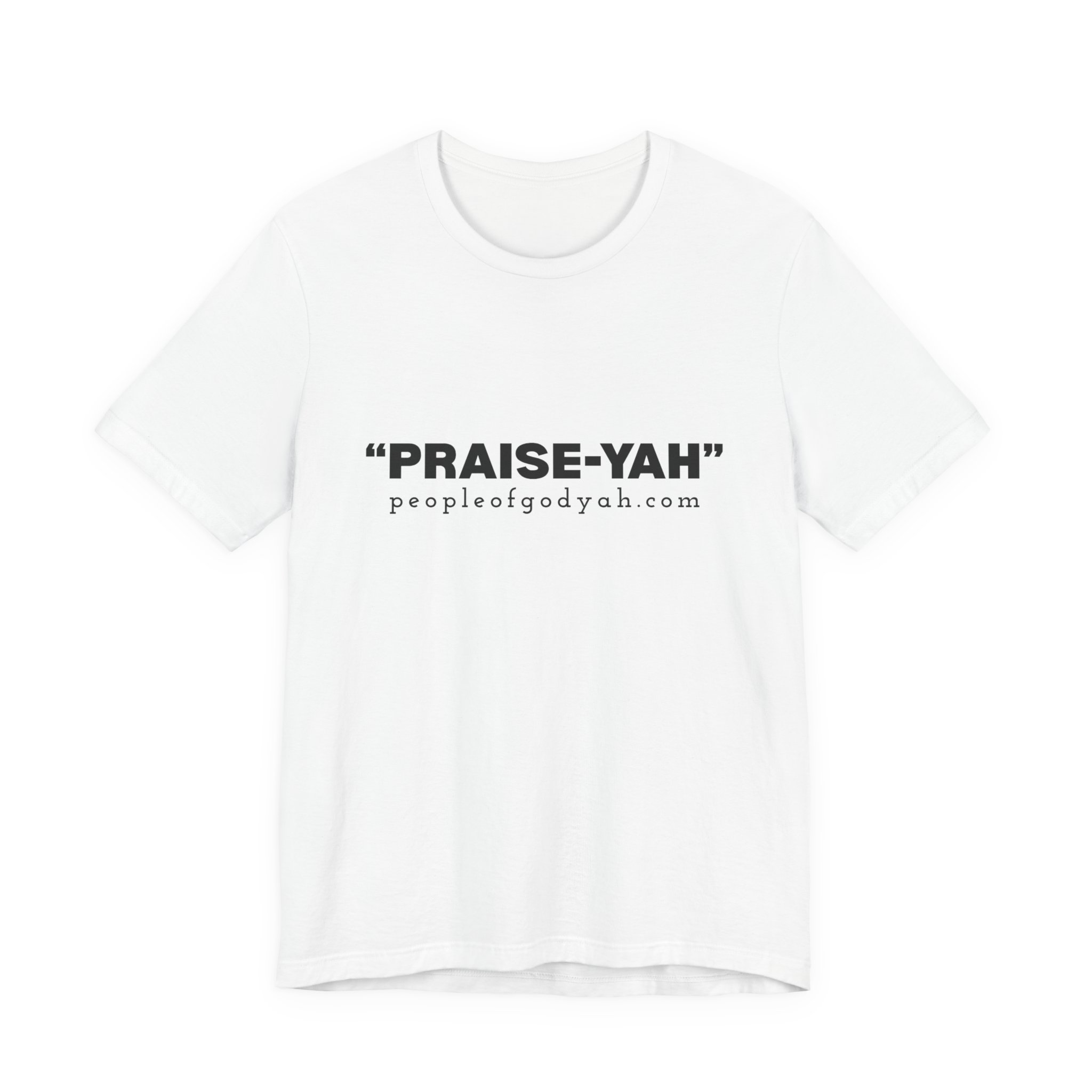 "PRAISE-YAH" Unisex Short Sleeve T-Shirt - Image 7