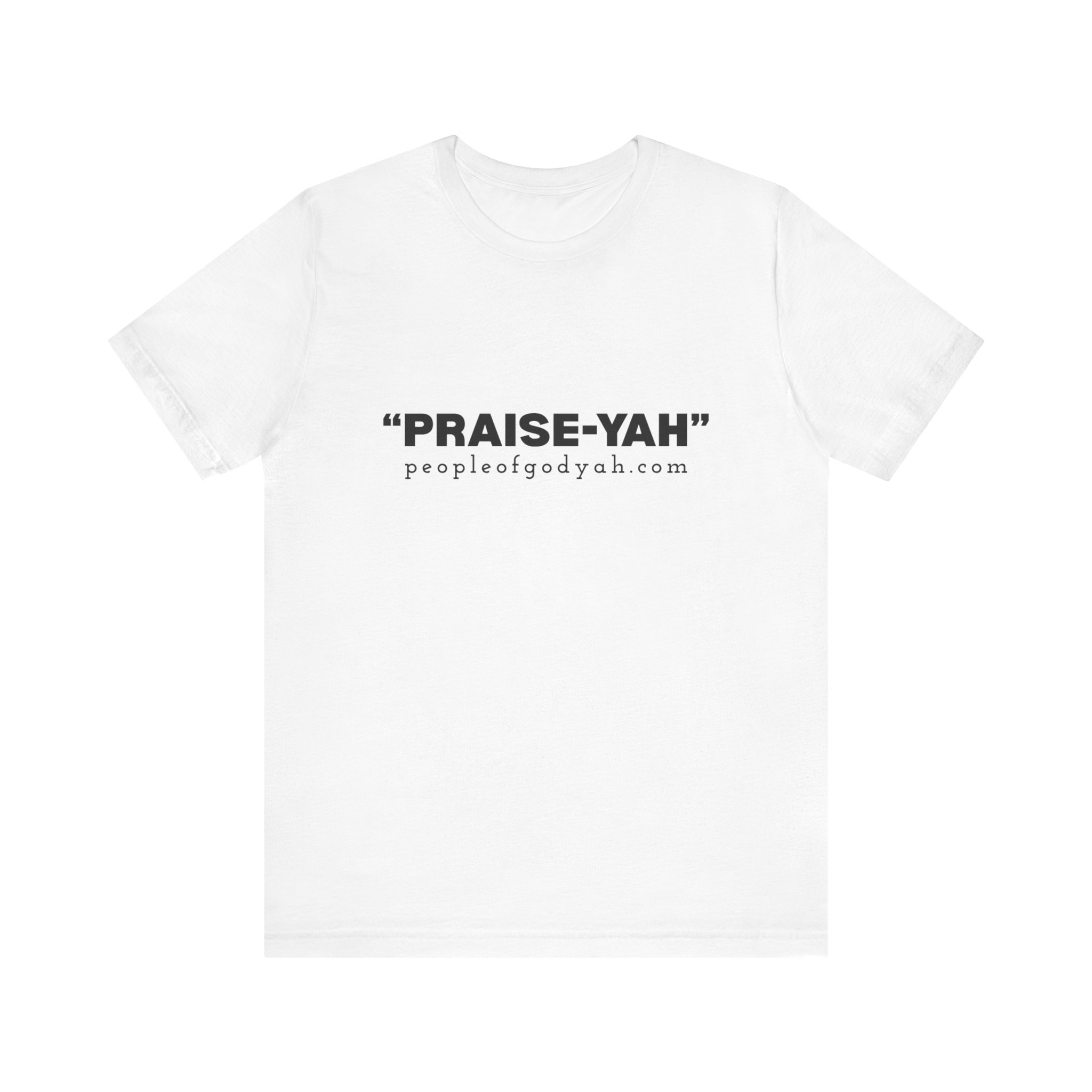 "PRAISE-YAH" Unisex Short Sleeve T-Shirt - Image 5
