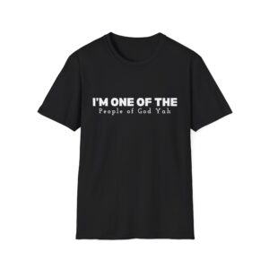 "I'm One of the People of God Yah" Unisex Short Sleeve T-Shirt